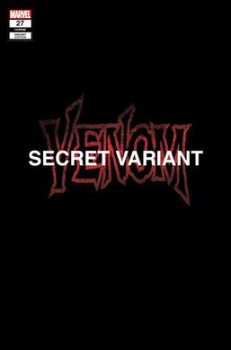 VENOM #27 KIRKHAM SECRET EXCLUSIVE